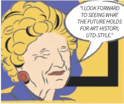Lina Moon|Graphics Editor
The above quote was made in a statement by Edith O'Donnell for The Dallas Morning News. She  also noted the connections between science and the arts as a main focus in her philanthropic efforts.  