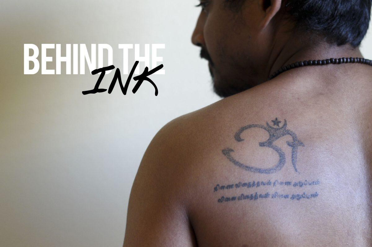 Parthasarathy S.K. | Staff Photographer

Ravishankar Karunanithi, Supply Chain Management graduate student, is a certified tattoo artist who got his training from Chennai, India's leading tattoo parlor Talisman tattoo Boutique.

The tattoo depicts the major three religious symbols in India—the Om, cross, and crescent. The quote, in his regional language Tamil, means "As you sow, so shall you reap."